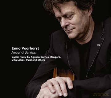 Enno Voorhorst: Around Barrios [CD]