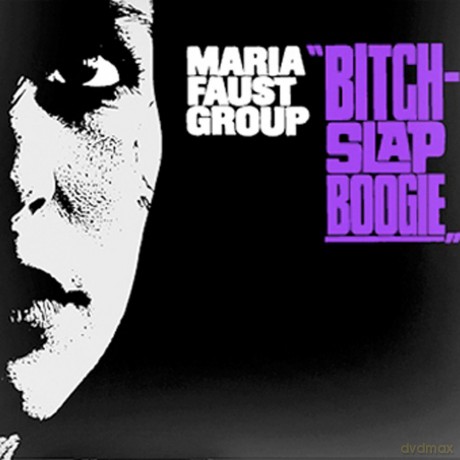 Maria Faust Group: Bitchslap Boogie [CD]