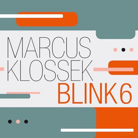 Marcus Klossek: Blink 6 [CD]