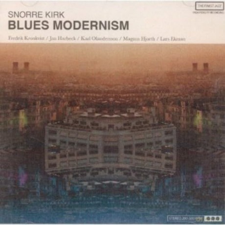 Snorre Kirk: Blues Modernism [CD]