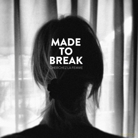 Made To Break: Cherchez la femme [Winyl]