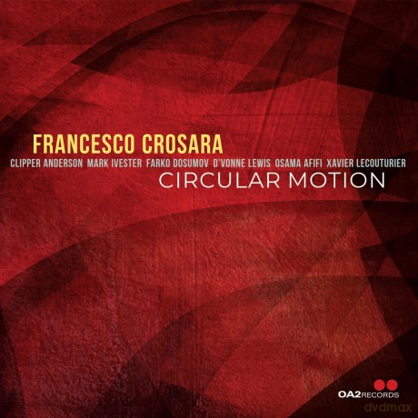 Francesco Crosara: Circular Motion [CD]