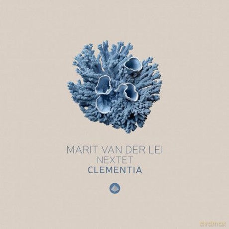 Marit van der Lei Nextet: Clementia [CD]