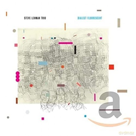 Steve Lehman Trio: Dialect Fluorescent [CD]