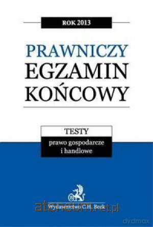 Prawniczy egzamin...2013 Testy. Prawo gosp... [KSĄŻKA]
