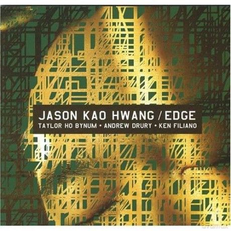 Jason Kao Hwang: Edge [CD]
