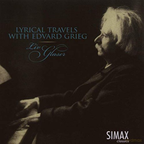 Liv Glaser: Edvard Grieg: Selected Lyrical Pieces [CD]