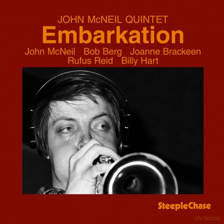 John McNeil Quintet w/Joanne Brackeen: Embarkation [CD]