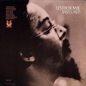 Lester Bowie: Fast Last! [Winyl]