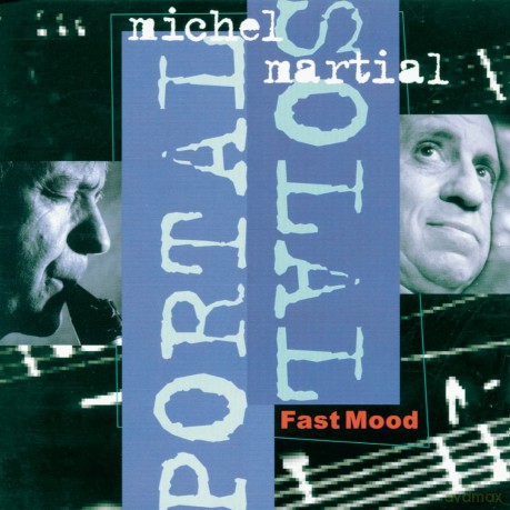 Michel Portal & Martial Solal: Fast Mood [CD]