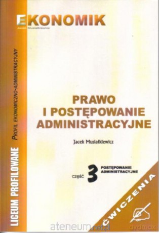 Prawo i postępowanie administ cz 3 ćw w.2010 [KSĄŻKA]