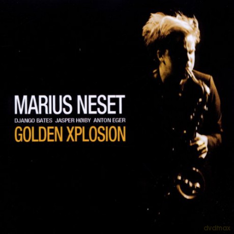 Marius Neset: Golden Xplosion [CD]