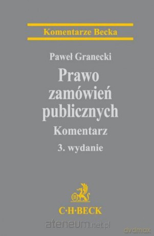 Prawo zamówień publicznych. Komentarz wyd.3 [KSĄŻKA]