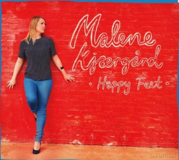 Malene Kjaergard: Happy Feet [CD]