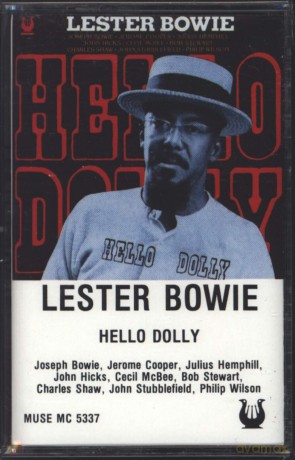 Lester Bowie: Hello Dolly [KASETA]