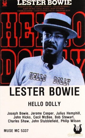 Lester Bowie: Hello Dolly [KASETA]