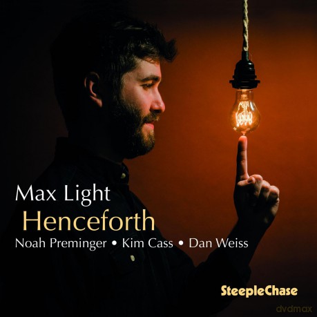Max Light: Henceforth [CD]