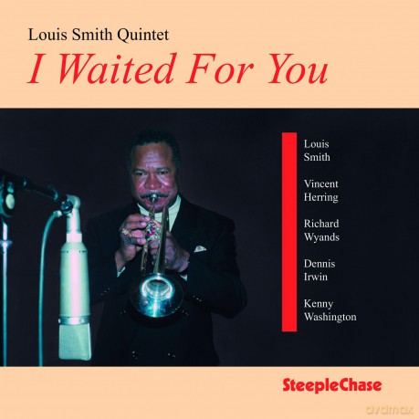 Louis Smith Quintet w/Vincent Herring: I Waited For You [CD]