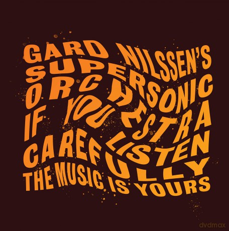 Gard Nilssens Supersonic Orchestra: If You Listen Carefully The Music Is Yours [2xWinyl]