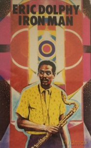 Eric Dolphy: Iron Man [KASETA]