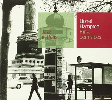 Lionel Hampton: Jazz In Paris - Ring Dem Vibes [CD]