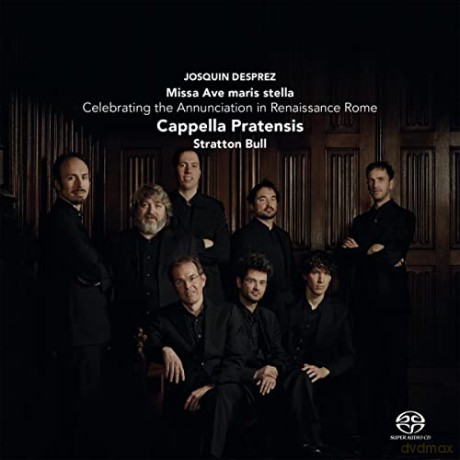 Cappella Pratensis: Josquin Desprez: Missa Ave maris stella [SACD]