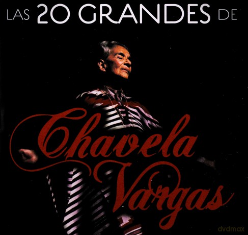 Chavela Vargas: Las 20 Grandes de Chavela Vargas [CD]