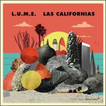 L.U.M.E.: Las Californias [CD]