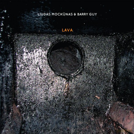 Liudas Mocknas and Barry Guy: Lava [Winyl]