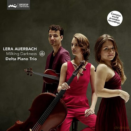 Delta Piano Trio: Lera Auerbach: Milking Darkness [CD]