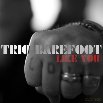 Trio Barefoot: Like You [CD]