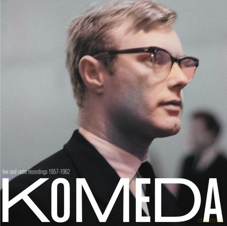 Krzysztof Komeda: Live And Radio Recordings 1957-1962 [Winyl]