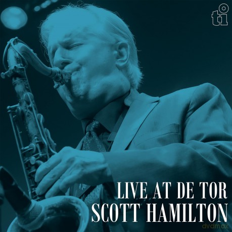 Scott Hamilton: Live At De Tor [Winyl]