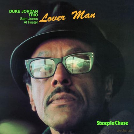 Duke Jordan & Sam Jones & Al Foster: Lover Man [CD]