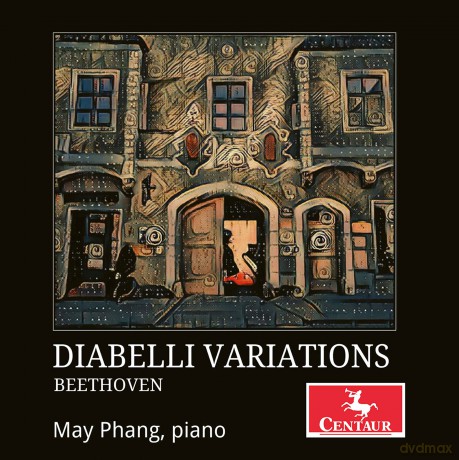 May Phang: Ludwig van Beethoven: Diabelli Variations [CD]