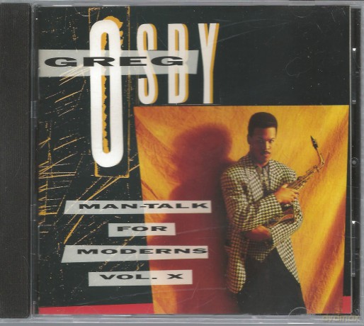 Greg Osby: Man-Talk for Moderns, Vol. X [CD]
