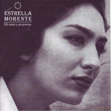 Estrella Morente: Mi Cante Y Un Poema [CD]