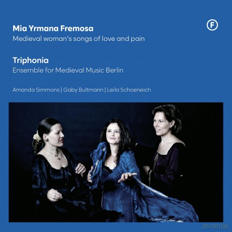 Triphonia: Mia Yrmana Fremosa - Medieval womans songs of love and pain [CD]