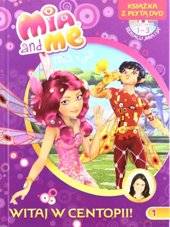 Mia i Ja. Witaj w Centopii nr. 1/14 [KSIĄŻKA]+[DVD]