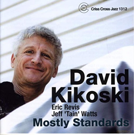 David Kikoski: Mostly Standards [CD]