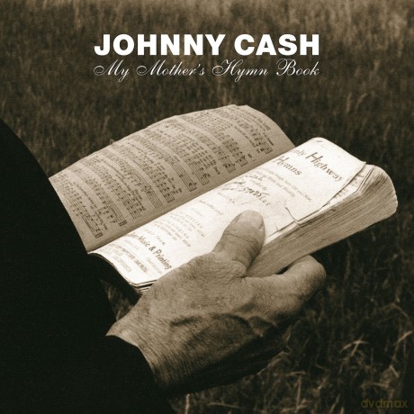 Johnny Cash: My Mothers Hymn Book [CD]