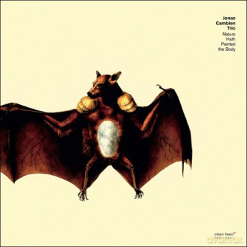 Jonas Cambien Trio: Nature Hath Painted The Body [Winyl]