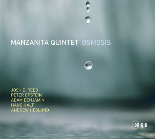 Manzanita Quintet: Osmosis [CD]