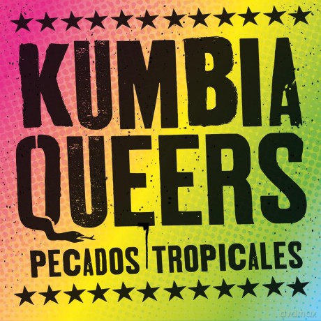 Kumbia Queers: Pecados Tropicales [Winyl]