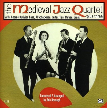 The Medieval Jazz Quartet: Plus Three [CD]