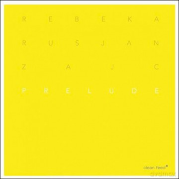 Rebeka Rusjan Zajc: Prelude [CD]