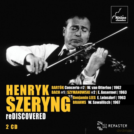 Henryk Szeryng: Rediscovered [2CD]