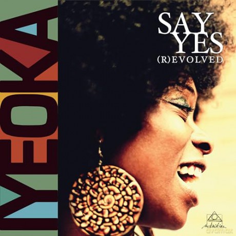 Iyeoka: Say Yes (R)Evolved [Winyl]