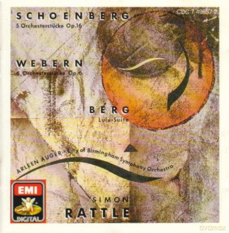 City Of Birmingham Symphony Orchestra & Sir Simon Rattle: Schoenberg, Webern, Berg: Orchestral Pieces [CD]