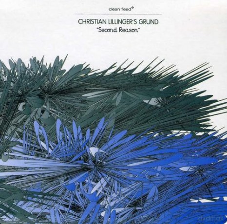 Christian Lillingers Grund: Second Reason [CD]